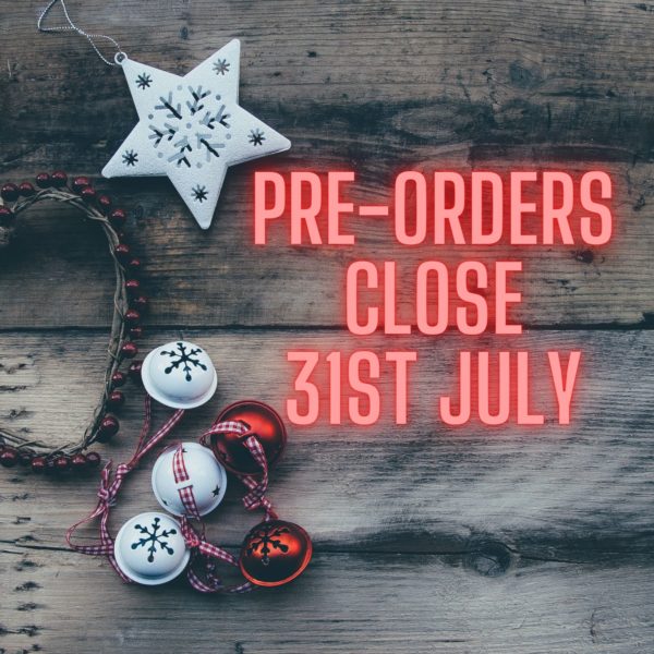 Pre-orders close 31st July